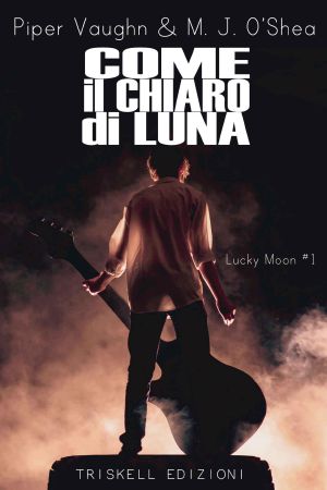 [Lucky Moon 01] • Come Il Chiaro Di Luna (Lucky Moon Vol. 1)